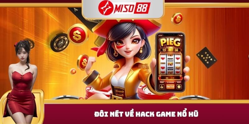 Đôi nét về hack game nổ hũ 