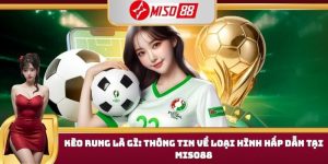 Kèo rung là gì